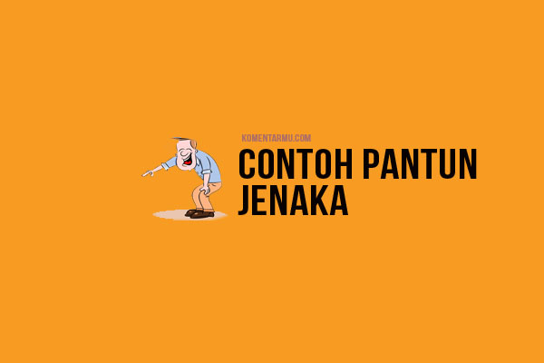 Contoh Pantun jenaka