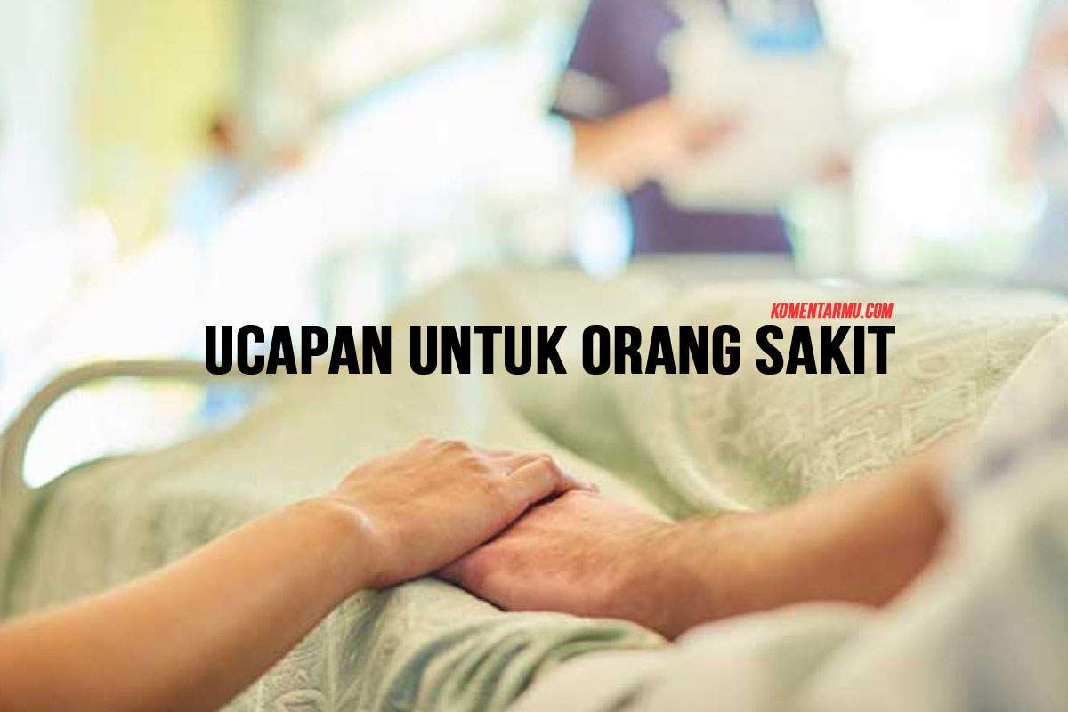 ucapan untuk orang sakit